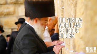 The Yeshiva World & Religious Zionism | Kedushas Tzion & Nachliel