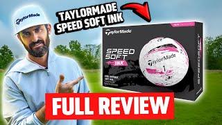 Taylormade SpeedSoft Ink Golf Balls! FULL REVIEW!