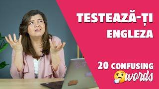 TESTEAZĂ-ȚI ENGLEZA | 20 confusing words in English