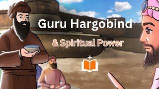 Guru Hargobind & Spiritual Power