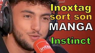 INOXTAG ANNONCE LA SORTIE DE SON MANGA : INSTINCT