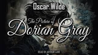 The Picture of Dorian Gray by Oscar Wilde | Full audiobook