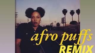 Lady of Rage - Afro puffs - Remix