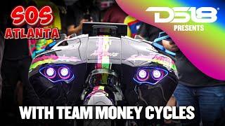 DS18 Presents SOS Atlanta with Team Money Cycles