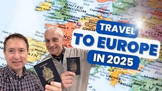 Europe new travel rules on 2025 - Europe Travel: The Latest Entry Requirements EES and ETIAS