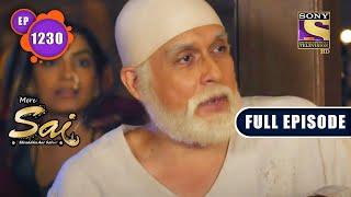 Sateshwar Maharaj's Realisation | Mere Sai - Ep 1230 | Full Episode | 28 Sep 2022