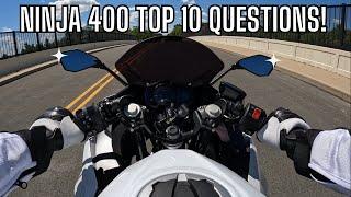 Your Questions About My NINJA 400 Answered!