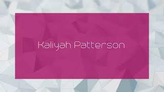 Kaliyah Patterson - appearance