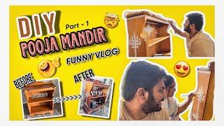 DIY POOJA MANDIR from BOOKSHELF  | FUNNY VLOG  | PART 1 | NACH 