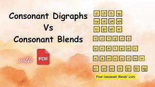 Consonant Digraphs vs Consonant Blends