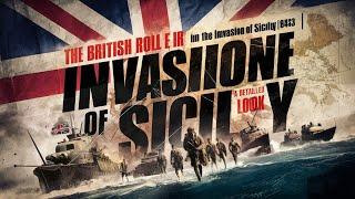 The British Role in the Invasion of Sicily (1943) - A Detailed Look