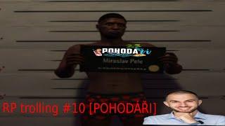 RP trolling #10 [POHODÁŘI WL-ON]