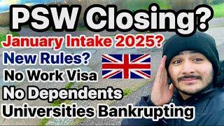 Is PSW Closing? | UK Universities Bankrupting | No Work Visa and dependents | New Immigration Rules?