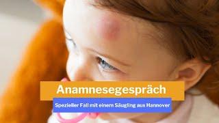 Anamnesegespräch FSP // Fall aus Hannover // Fremdanamnese Säugling