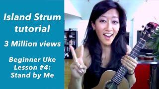 Stand By Me - Island Strum | Beginner Ukulele Lesson #4 (NEW! Turn on CC for chords and lyrics)