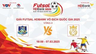  Trực tiếp: THÁI SƠN BẮC vs LUXURY HẠ LONG | 18:00-07.03 | Giải Futsal HDBank vô địch Quốc gia 2025