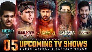 Sony Sab : Top 5 Upcoming Fantasy & Supernatural Shows 2024-2025 | Upcoming Popular Shows On Sab Tv