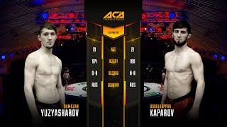 ACA YE 17: Рамазан Юзъяшаров vs. Абдулкаппар Капаров | Ramazan Yuzyasharov vs. Abdulkappar Kaparov