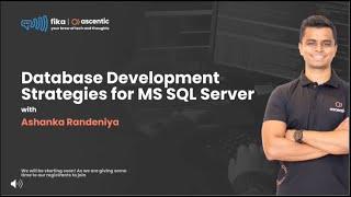 Database development strategies for MS SQL server