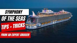 Things to Know Before Sailing on Royal Caribbean's Symphony of the Seas