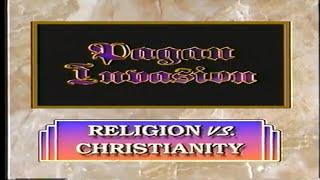 Pagan Invasion: Religion vs. Christianity (Episode 12)