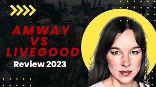 Amway vs LiveGood Review -  Best Network Marketing Business For Women 2025 - Watch Before You Join