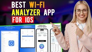 Best Wi-Fi Analyzer App for iOS/ iPhone/ iPad (Which is the Best Wi-Fi Analyzing App?)