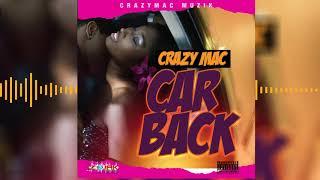 Crazymac - Car Back (Official Audio)