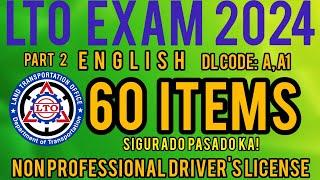 LTO NON-PROFESSIONAL EXAM REVIEWER 2024! | CODE A, A1 | ENGLISH PART 2