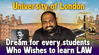 DREAM OF EVERY LAW ASPIRANTS - UNIVERSITY OF LONDON