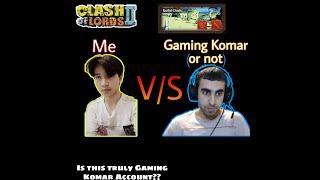 Me vs...Gaming Komar???Is it real or fake??