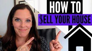 How To Sell Your House