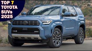 7 Best Toyota SUVs for 2025 – What You Need to Know!