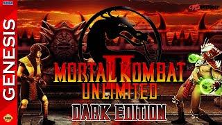 Mortal Kombat II Unlimited Dark Edition - Hack Sega Genesis