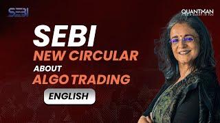 SEBI New Circular about Retail Investors | Algo trading | English | QuantMan