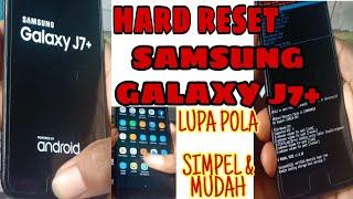 CARA HARD RESET HP SAMSUNG GALAXY J7+ C710f LUPA POLA, SANDI, PIN