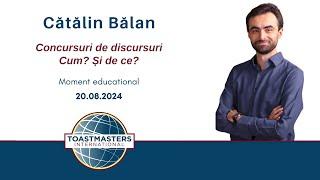 Cătălin Bălan - Concursuri de discursuri - Cum? Și de ce?