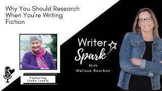 Why You Should Research When You're Writing Fiction, with Linda Lovely