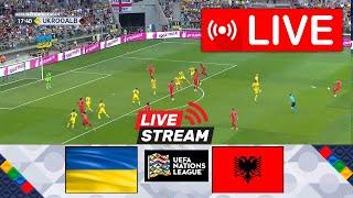 [LIVE] Ukraine vs Albania | UEFA Nations League 2024 | Match Today Watch Streaming