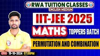 IIT-JEE 2025 | JEE Maths Permutation And Combination | IIT-JEE Maths Imp Topics By Vishal Sir