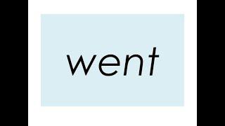 Sight Word - went