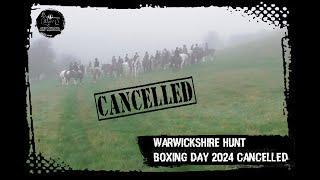 Warwickshire Hunt Boxing Day 2024 Cancelled