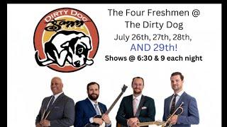 Four Freshmen at Dirty Dog Jazz Cafe