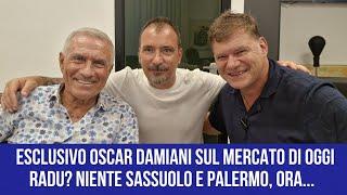 INCONTRO A SORPRESA DAL BARBIERE CON L'AGENTE DI LUNGO CORSO OSCAR DAMIANI: ECCO LA SUA SUL MERCATO!