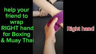 Step by Step wraping RIGHT hand's friend:Boxing วิธีพันหมัดขวาให้เพื่อนก่อนขึ้นชกมวย #boxinghandwrap