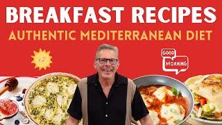 7 Authentic Mediterranean Breakfasts | Mediterranean Diet for Beginners