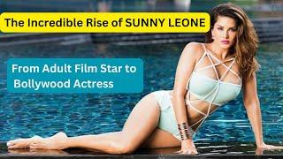 Sunny Leone From Adult Film Star to Bollywood Actre | Her Inspiring Journey| Life Story | DJA-2BIC |