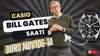 Bill Gates'in saat tercihi Casio Duro MDV-106-1A (Marlin)