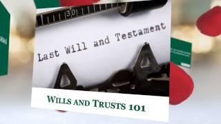 Wills and Trusts 101