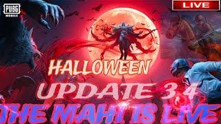 HALLOWEEN UPDATE 3.4 WITH THE MAHI IS LIVE #bgmi #live #pubg #bgmilive #youtuber #newupdate